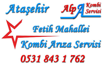 Fetih Mahallesi Kombi Arıza Servisi