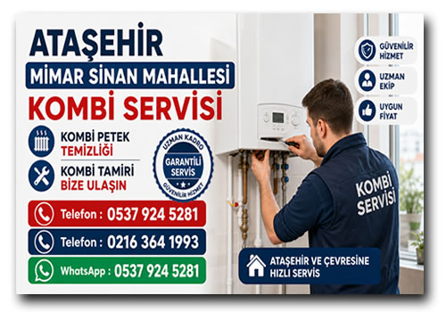 Atasehir Miimar Sinan Mahallesi Kombi Servisi Kombi Tamircisi
