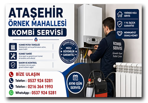 Atasehir Ornek Mahallesi Kombi Servisi Kombi Tamircisi