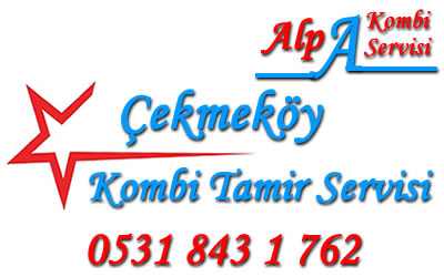 Çekmeköy Kombi Tamiri